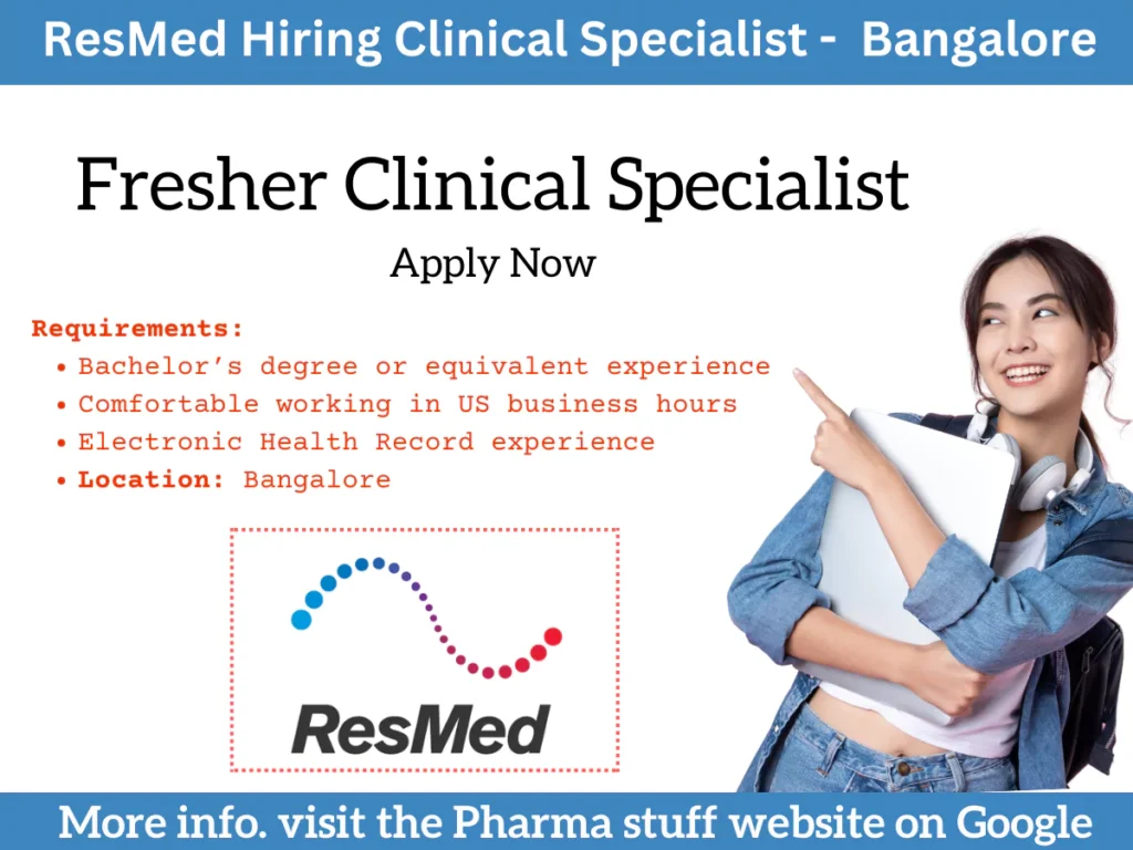 ResMed Hiring Clinical Specialist in Bangalore, India | Apply Now