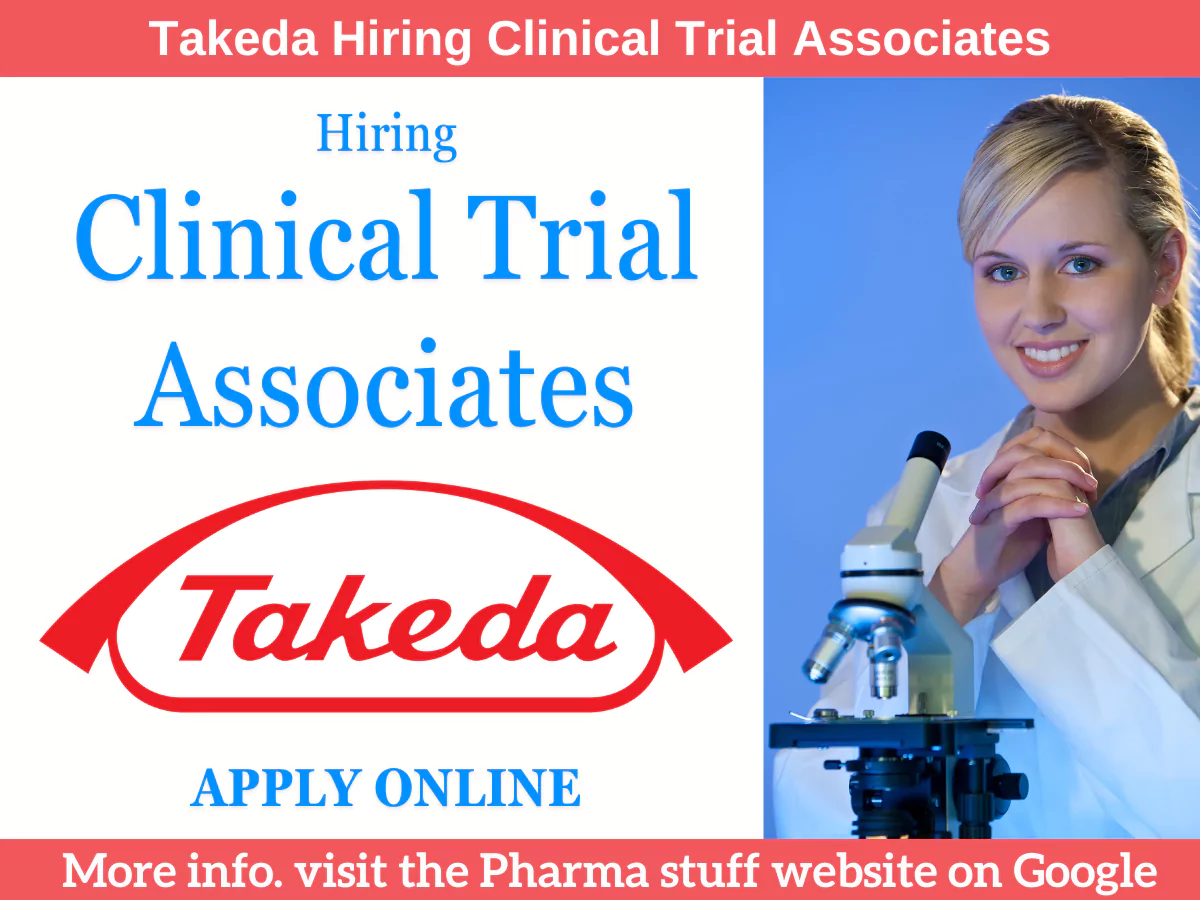 Takeda Hiring Clinical Trial Associates