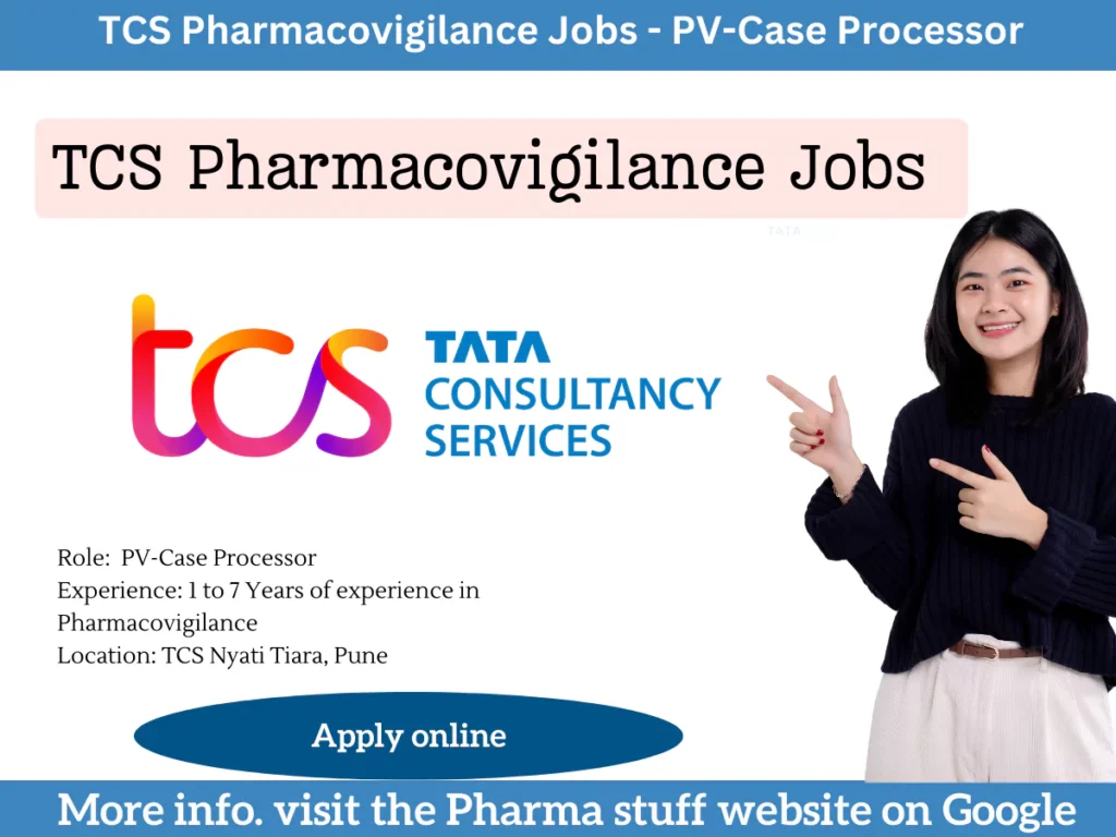 TCS Pharmacovigilance Jobs - PV-Case Processor