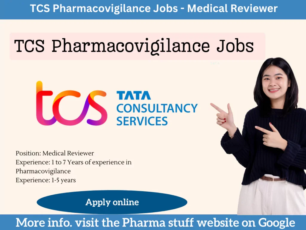 TCS Pharmacovigilance vacancies - Medical Reviewer - Mumbai