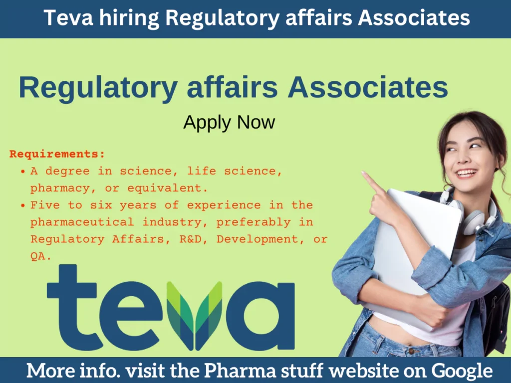 Teva Pharmaceuticals hiring Regulatory affairs Associates