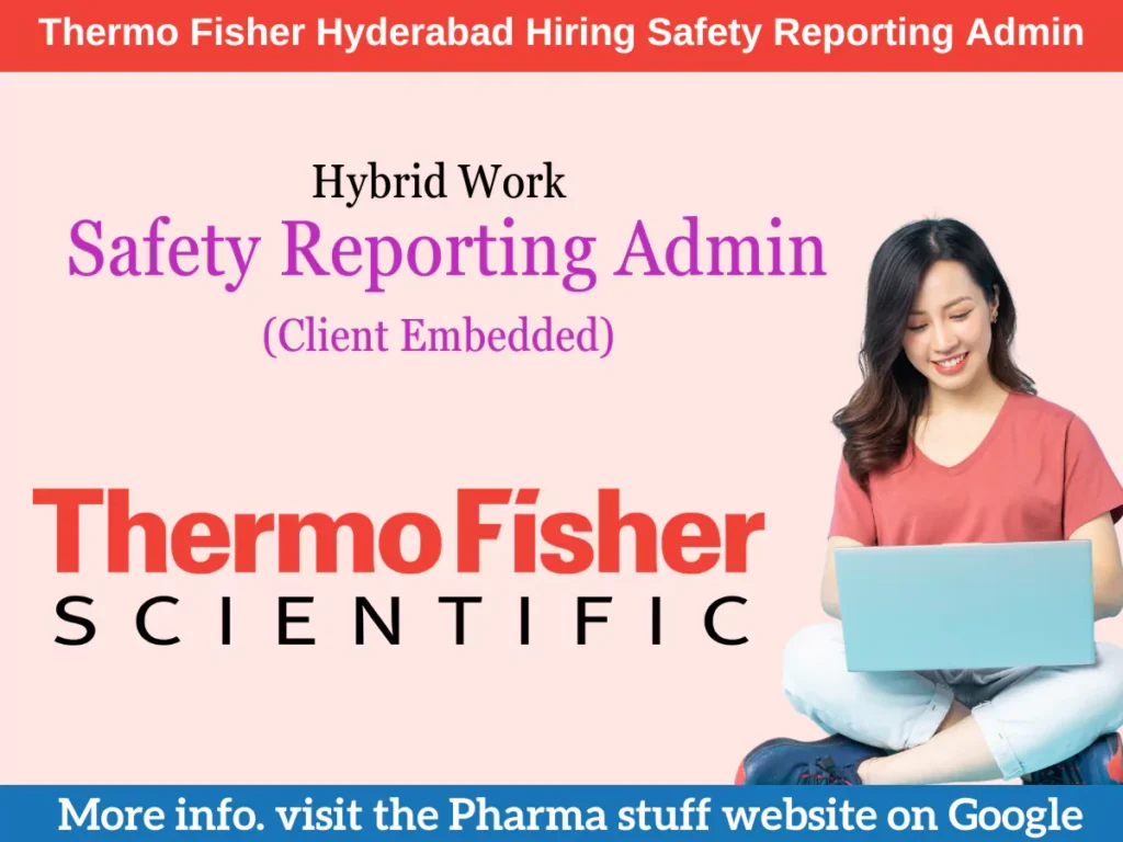 Thermo Fisher Scientific Hiring Safety Reporting Admin (Client Embedded) | Apply Now