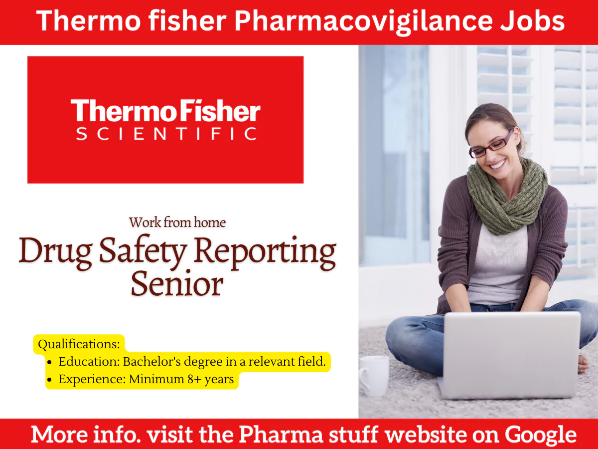 Thermo Fisher Scientific Hiring Senior Drug Safety Reporting