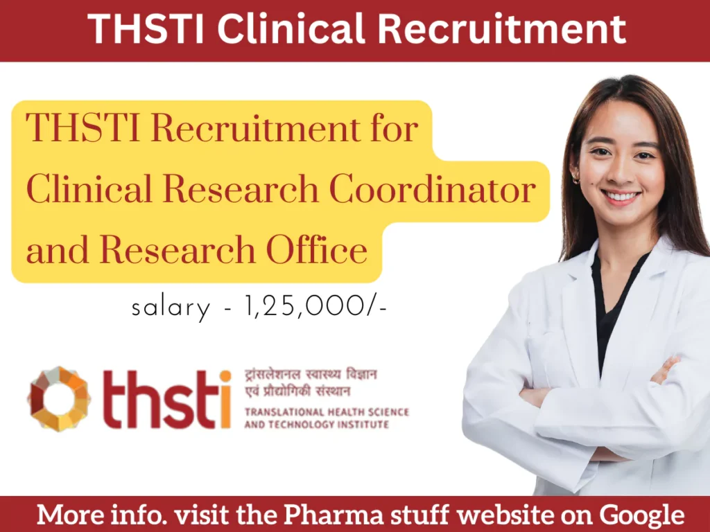 THSTI Recruitment for Clinical Research Coordinator and Research Officer