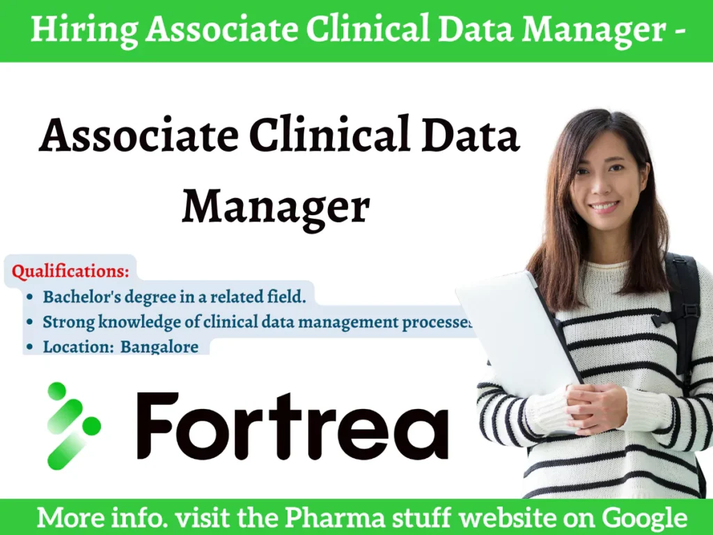 Fortrea Hiring Associate Clinical Data Manager - Apply Now