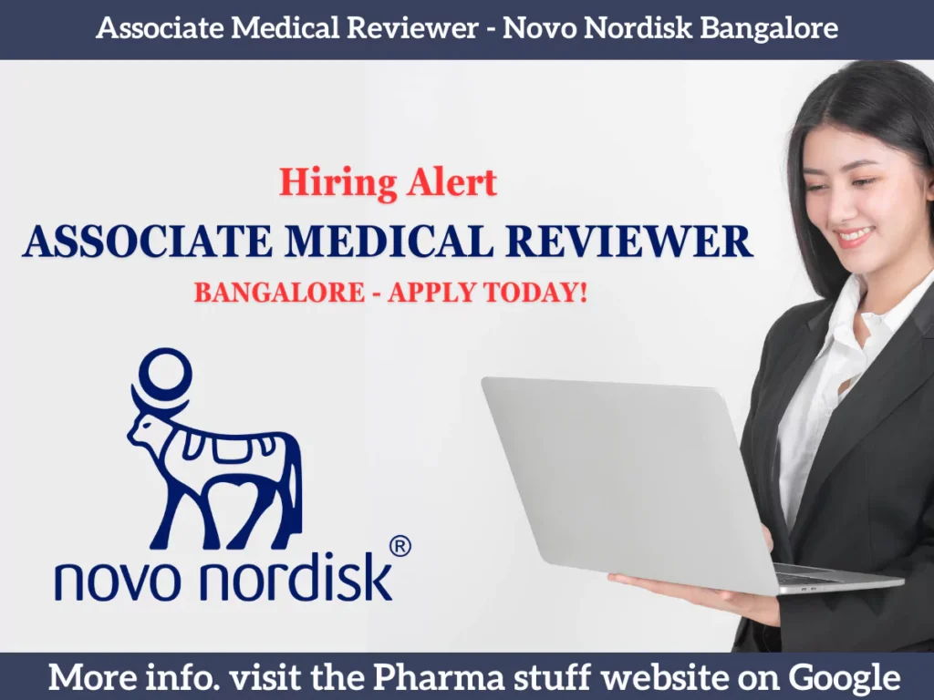 Novo Nordisk Hiring Associate Medical Reviewer in Bangalore: Apply Now!