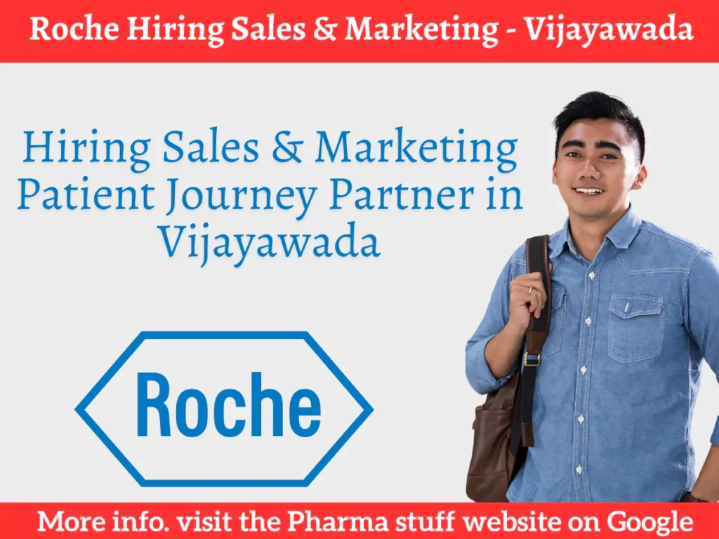 Roche Hiring Sales & Marketing Patient Journey Partner in Vijayawada: