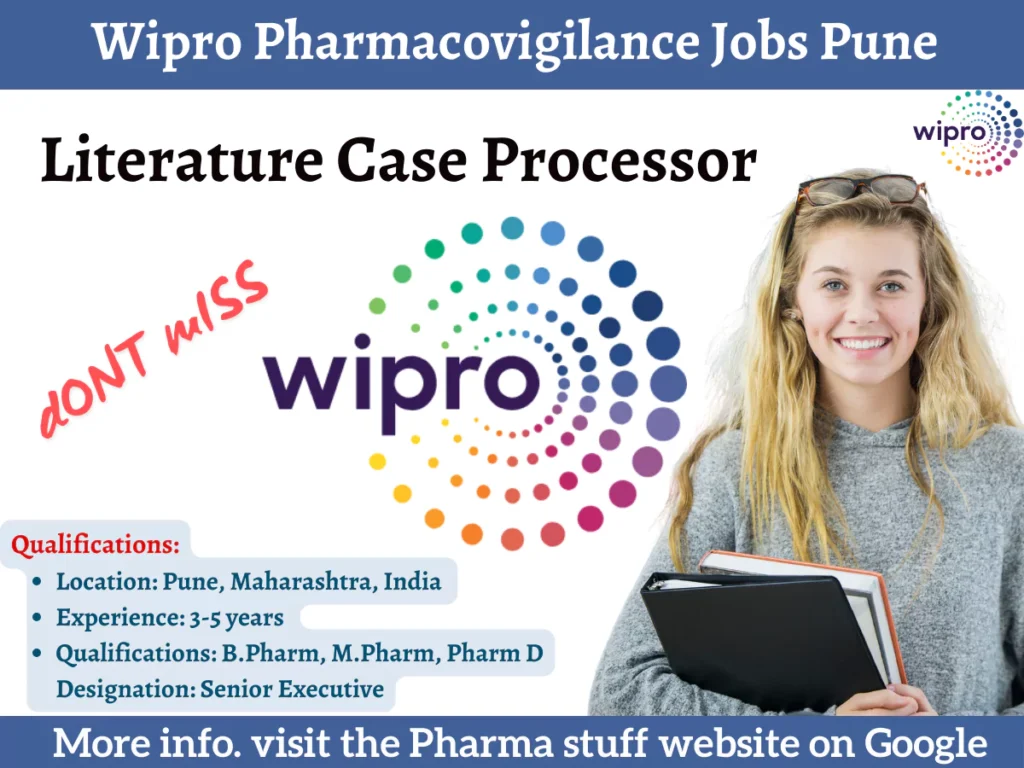 Wipro Hiring Literature Case Processor Role in Pune - Wipro Pharmacovigilance Jobs