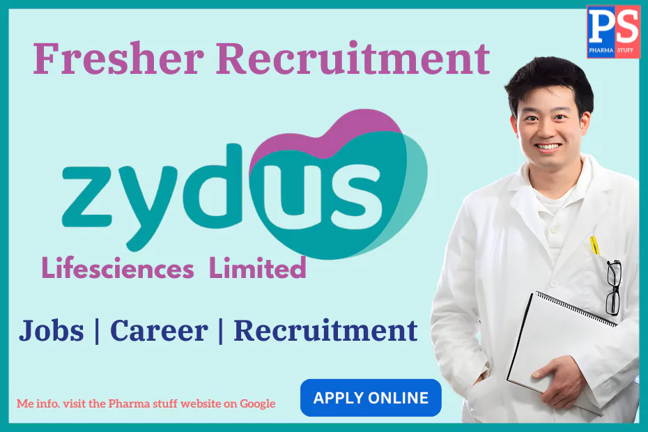Zydus Lifesciences limited Fresher Recruitment - Job vacancies