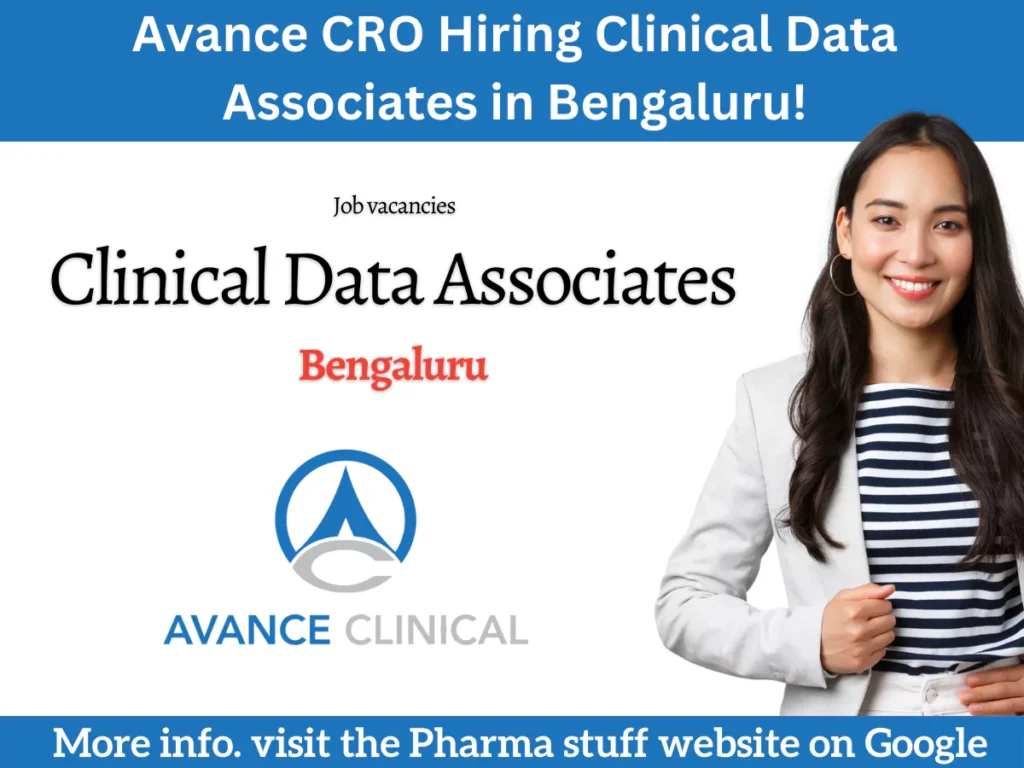 Avance CRO Hiring Clinical Data Associates in Bengaluru!