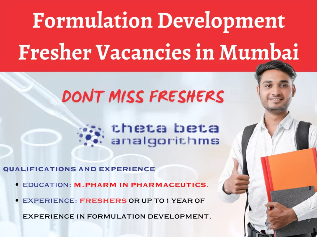 Formulation Development Fresher Vacancies in Mumbai - THETABETA ALGORITHMS