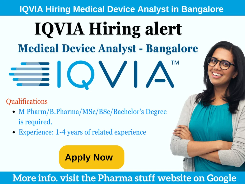 IQVIA Hiring Medical Device Analyst in Bangalore