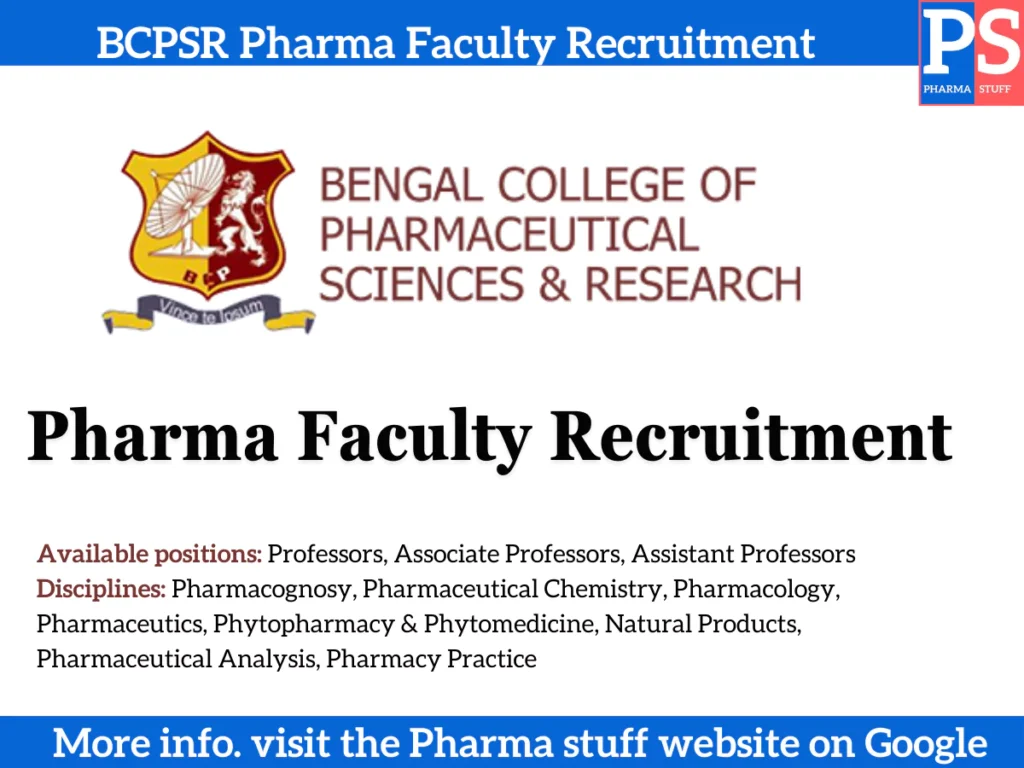 Pharma Faculty Recruitment at Bengal College of Pharmaceutical Sciences and Research
