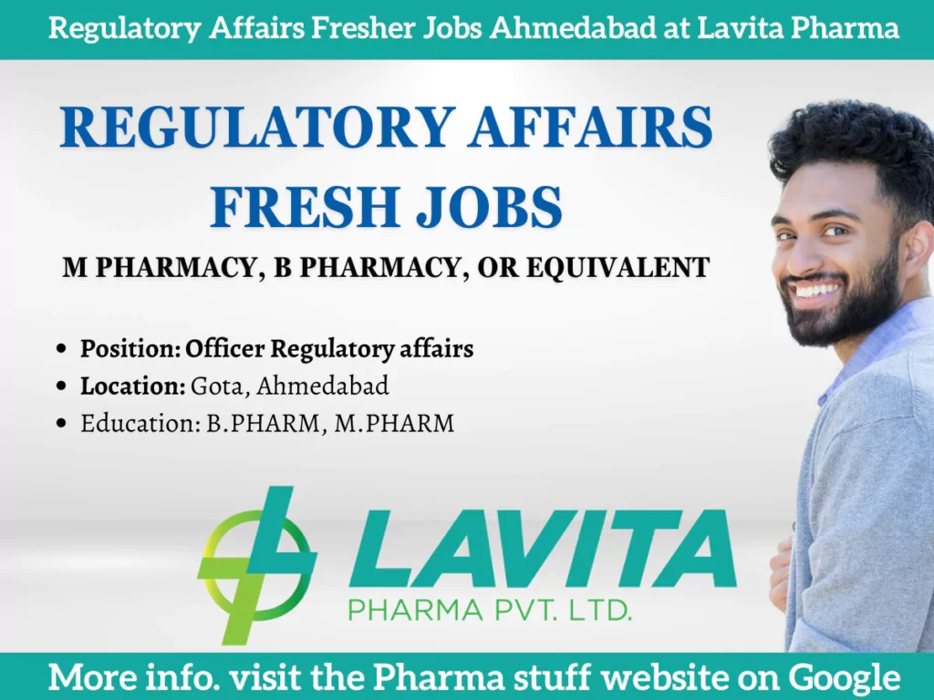 Regulatory Affairs Fresher Jobs in Ahmedabad at Lavita Pharma