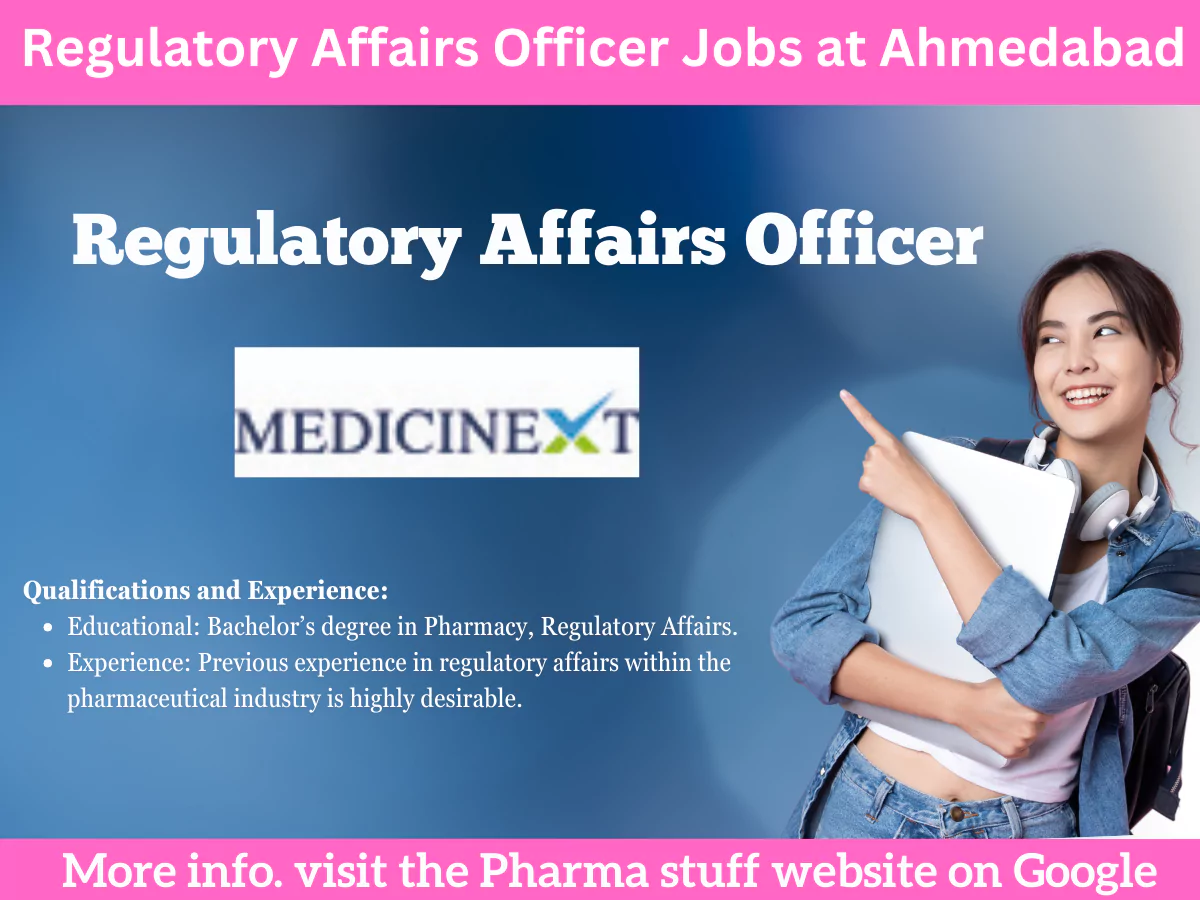 Regulatory Affairs Officer Job Opportunity at Ahmedabad