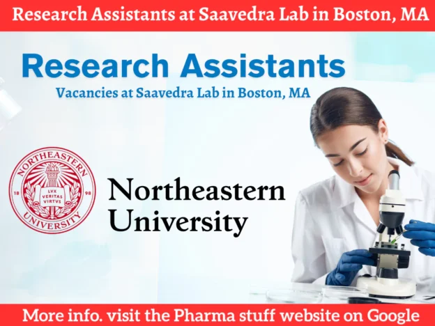 Research Assistants Vacancy at Saavedra Lab in Boston, MA