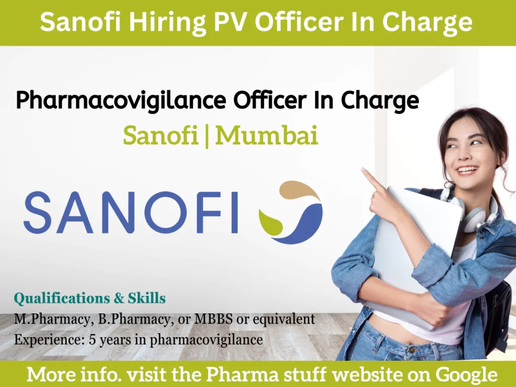 Sanofi Hiring Pharmacovigilance Officer In Charge | Apply Now