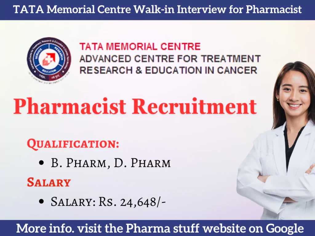 TATA Memorial Centre Walk-in Interview for Pharmacist