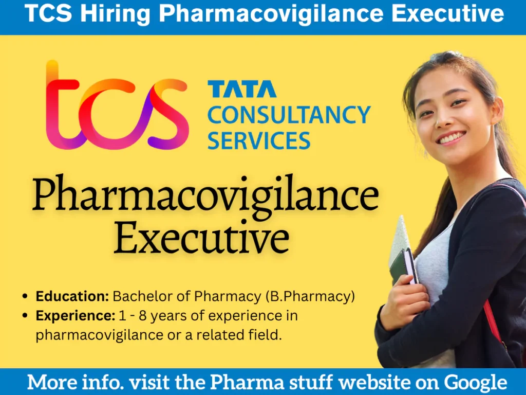 TCS Pharmacovigilance vacancies - PV- Executive