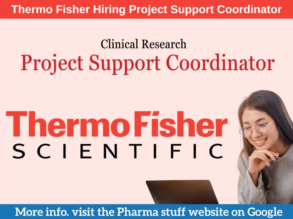 Thermo Fisher Scientific Hiring Clinical Project Support Coordinator in Bangalore