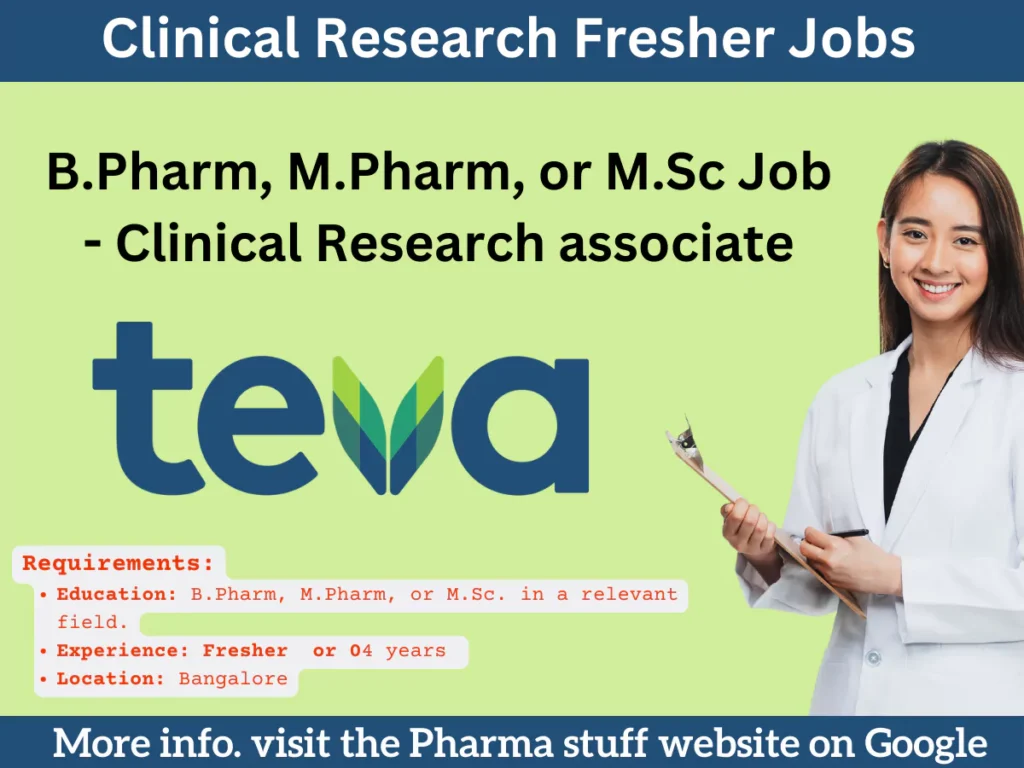 Clinical Research Associate Fresher Jobs at Teva Pharmaceuticals Bangalore - Apply Now