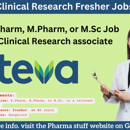 Clinical Research Associate Fresher Jobs at Teva Pharmaceuticals Bangalore - Apply Now