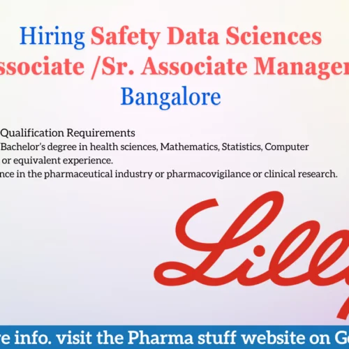 Eli Lilly and Company Hiring Safety Data Sciences Associate/Sr. Associate Manager