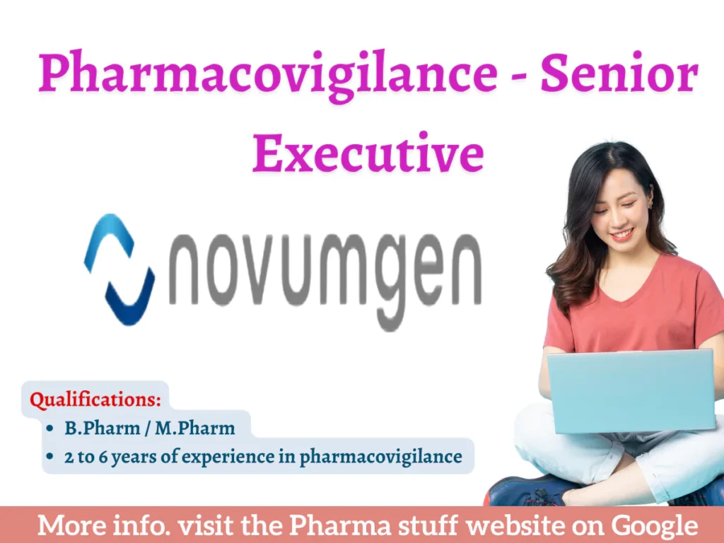 Novumgen Hiring Pharmacovigilance - Senior Executive in Vadodara