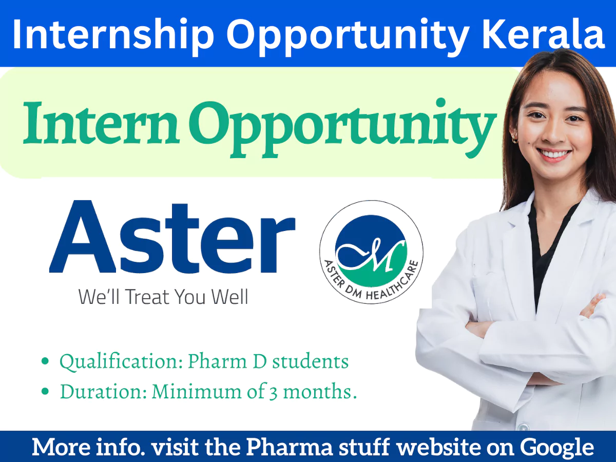 Pharm D Internship Opportunity at Aster Hospital Kannur
