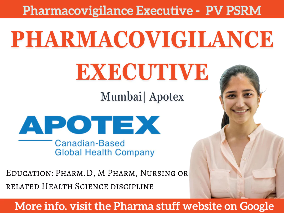 Pharmacovigilance Executive Vacancies in Mumbai at Apotex