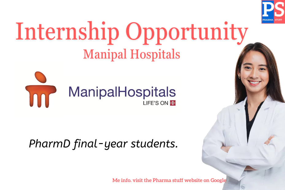 PharmD Internship Opportunity at Manipal Hospitals