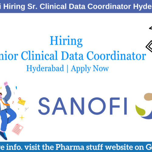 Sanofi Hiring Senior Clinical Data Coordinator