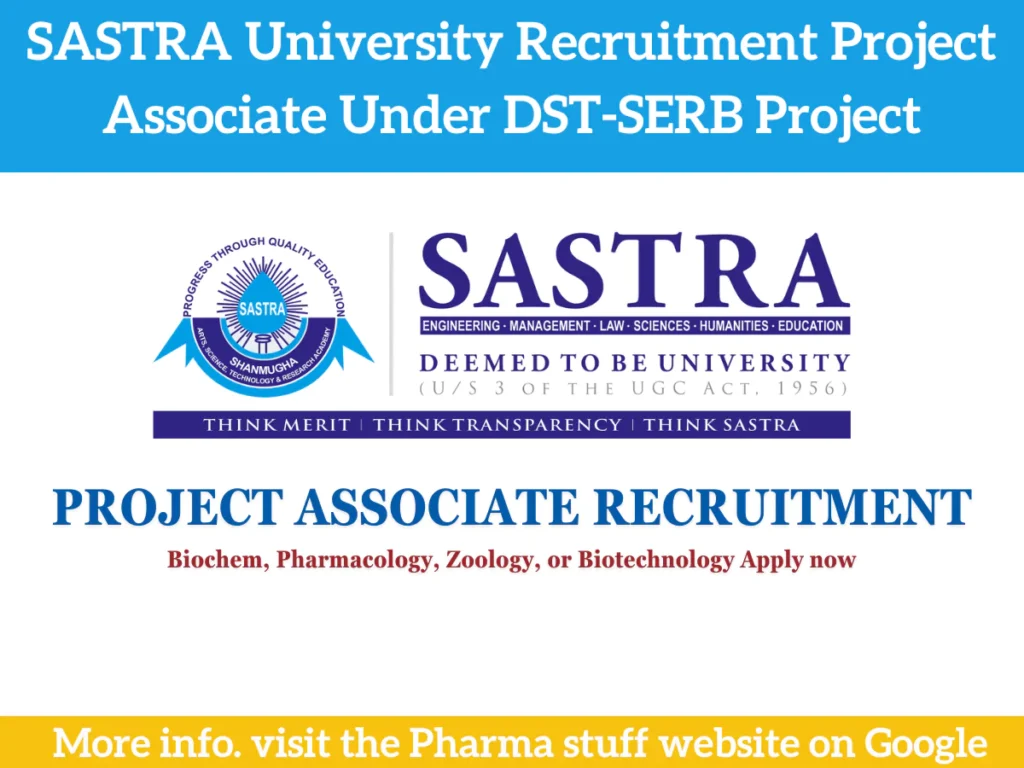 SASTRA Deemed University Recruitment Project Associate Under DST-SERB Project