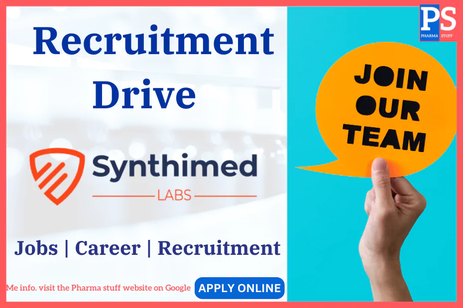 Synthimed Labs Recruitment - Job vacancies