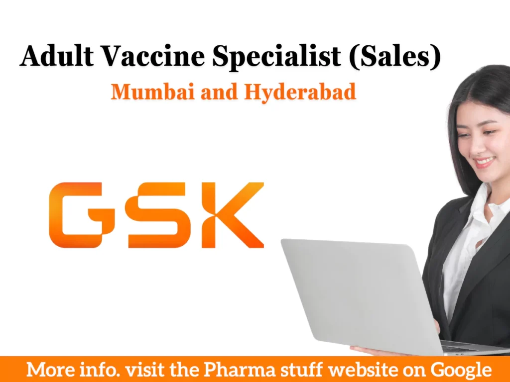 GSK Hiring Adult Vaccine Specialist (Sales)