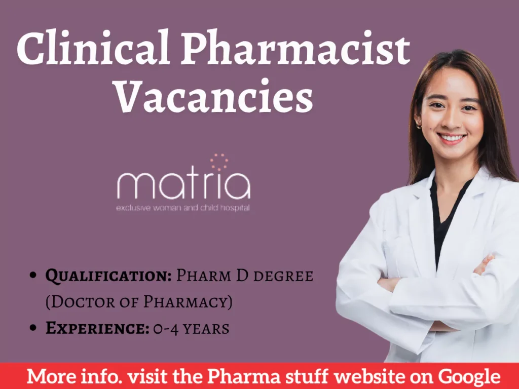 Clinical Pharmacist Vacancies | Kerala, Matria Hospital