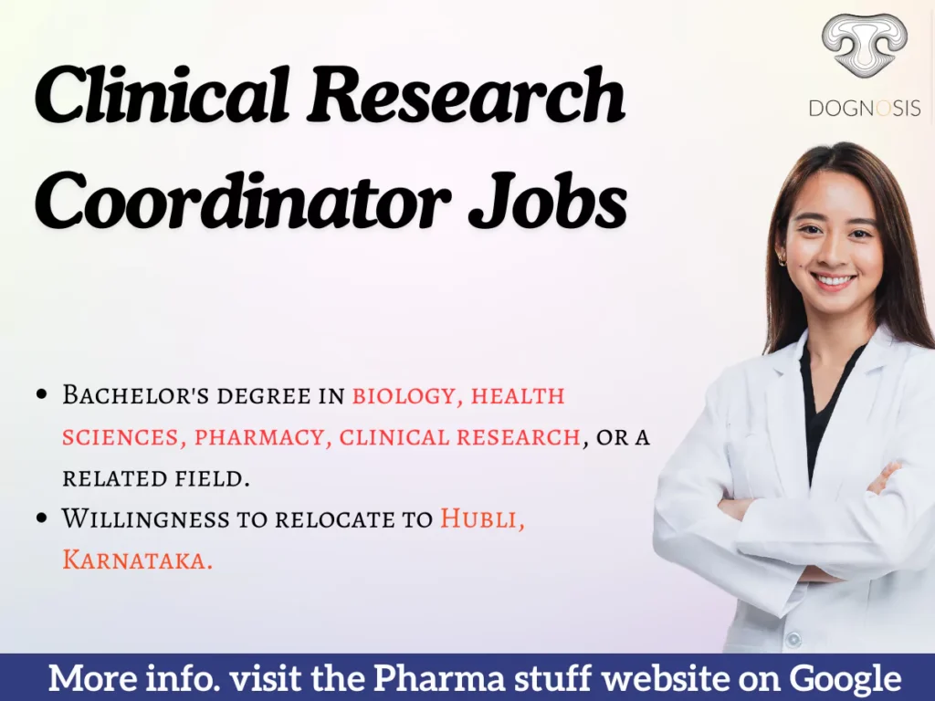 Dognosis Hiring Clinical Research Coordinator | Bengaluru & Hubli 