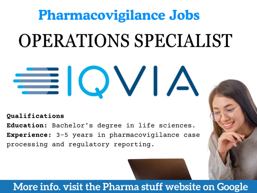  IQVIA Pharmacovigilance Vacancies | Operations Specialist in Kolkata