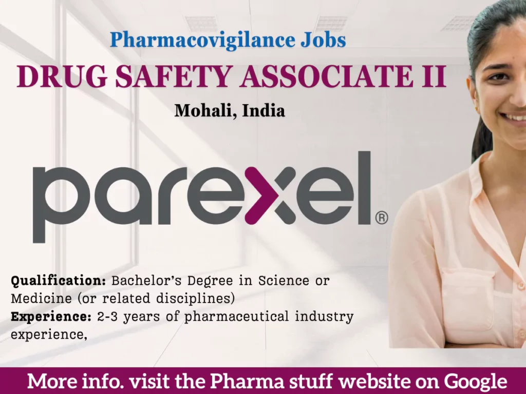 Parexel Pharmacovigilance Vacancies | Drug Safety Associate II