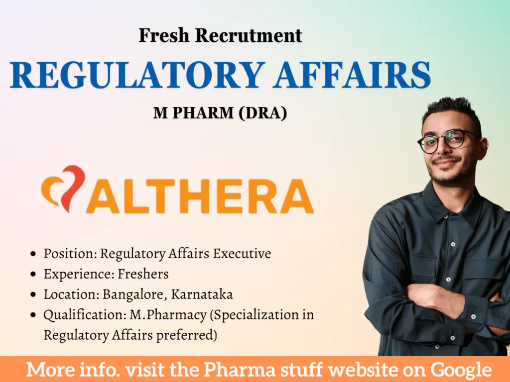 Regulatory Affairs Freshers Hiring at Althera Labs | M.Pharmacy Graduates 