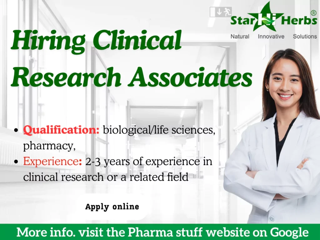 Star Hi Herbs Hiring Clinical Research Associates | Apply Now