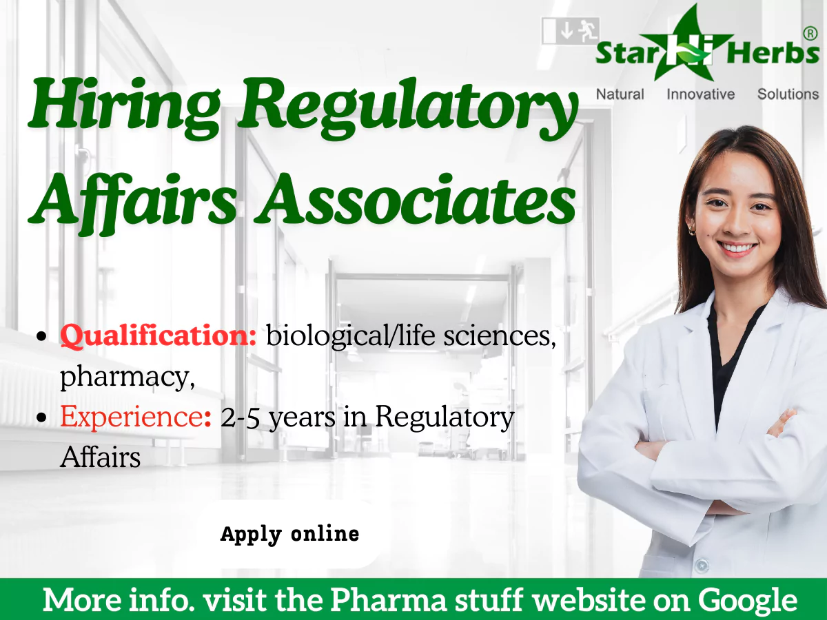 Regulatory Affairs Associate Vacancies at Star Hi Herbs, Bangalore