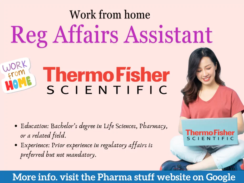 Work from Home Reg Affairs Assistant Opportunity | Thermo Fisher Scientific