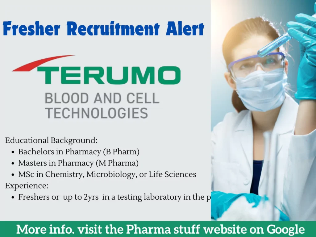 B Pharm, M Pharma, MSc Fresher Vacancies | QC Executive | Terumo Blood and Cell Technologies