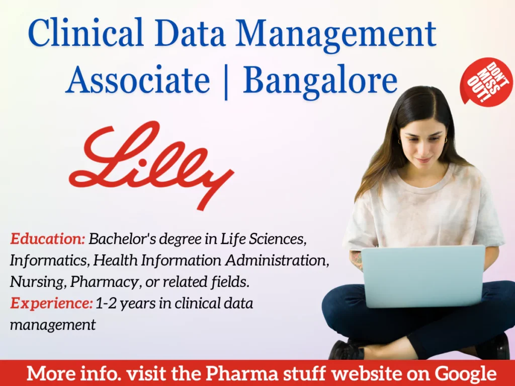 Clinical Data Management Associate Hiring at Eli Lilly and Company | Bangalore