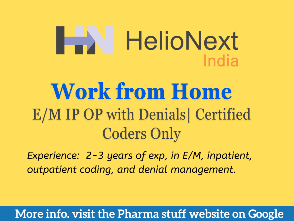 Helionex Hiring E/M IP OP with Denials – Work From Home for Certified Coders Only