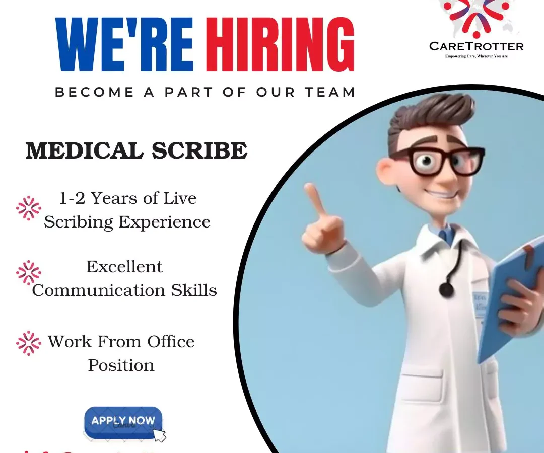 Hiring Experienced Medical Scribes | CareTrotter Mohali