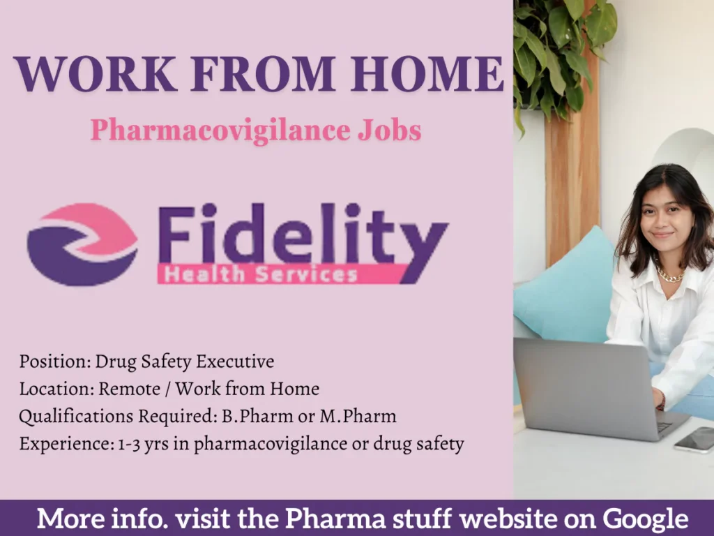 Work From Home Pharmacovigilance Vacancies | Drug Safety Executive | Fidelity Health Services