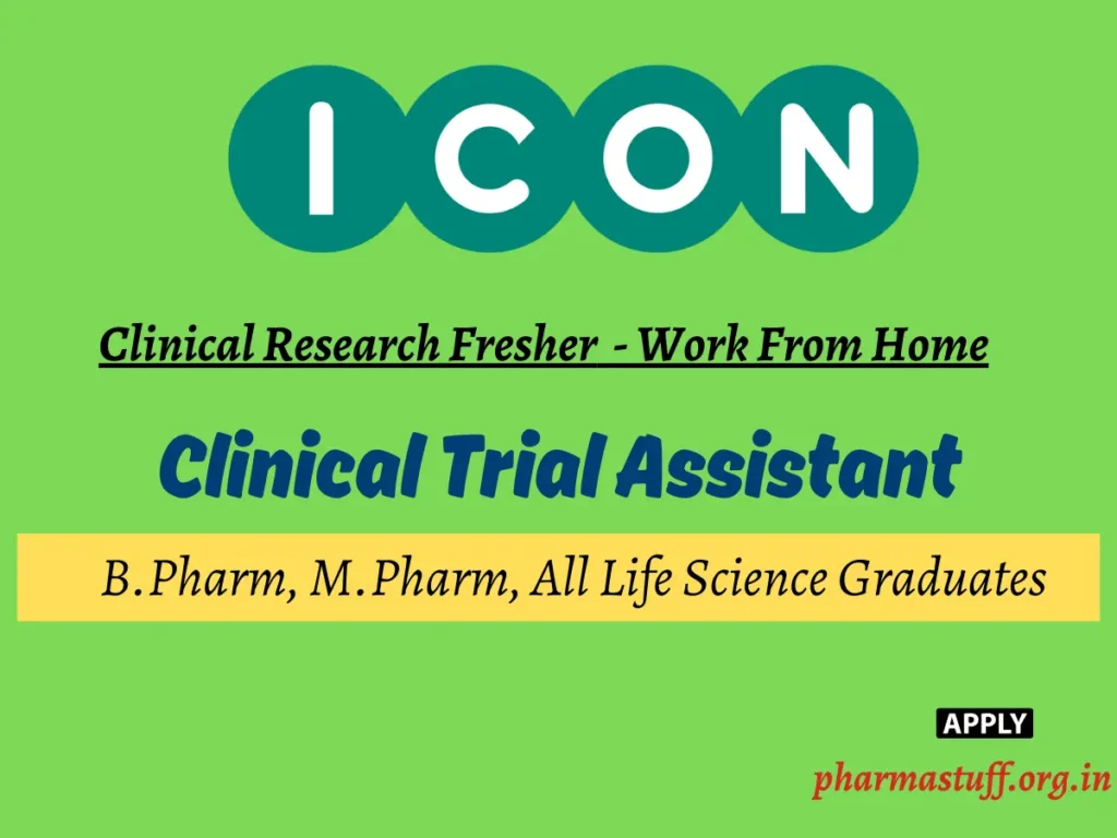 Icon Plc Fresher Clinical Trial Assistant - Work From Home Hiring 1 Icon Plc Fresher Clinical Trial Assistant - Work From Home Hiring