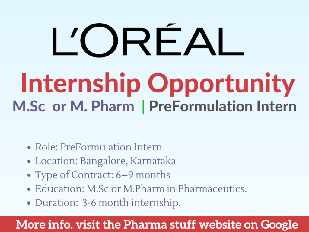 L'Oreal Internship | PreFormulation Intern Bangalore